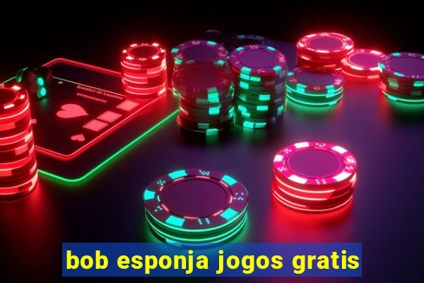 bob esponja jogos gratis